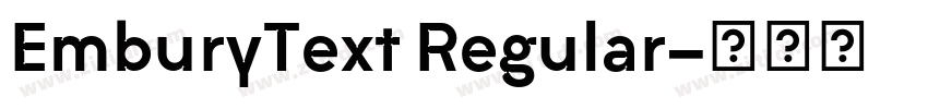 EmburyText Regular字体转换 EmburyText Regular字体转换